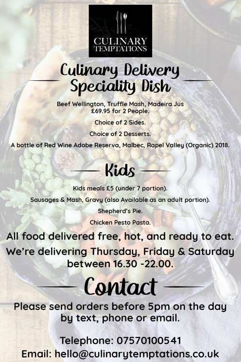 Menu for Culinary Temptations.. Speciality Dish - Beef Wellington, Truffle Mash, Madeira Jus, Red Wine, Desserts..