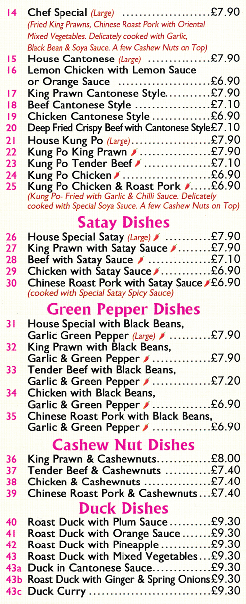 Menu for Chan's in Lowdham - dishes include; Lemon Chicken with Lemon Sauce, Beef with Satay Sauce, Chinese Roast Pork with Black Beans, Garlic and Green Pepper, Roast Duck with Orange Sauce, Kung Po Tender Beef..