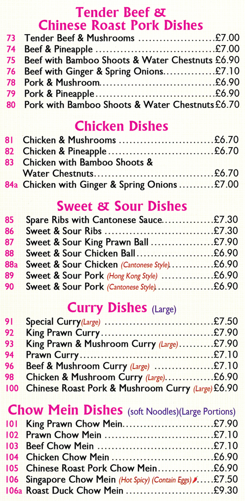 Menu for Chan's in Lowdham - dishes include; Chicken and Pineapple, Tender Beef & Mushrooms, King Prawn Curry, Sweet & Sour Chicken Balls, Chinese Roast Pork Chow Mein..