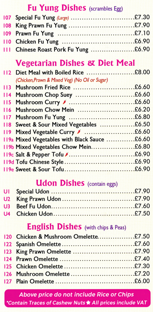 Menu for Chan's in Lowdham - dishes include; Beef Fu Udon, Mushroom Fu Yung, Salt & Pepper Tofu, Spanish Omelette, Tofu Chinese Style..