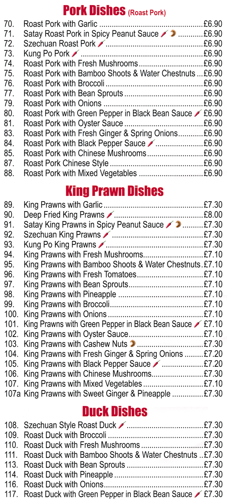 Menu for China City in Eastwood - Satay Roast Pork in Spicy Peanut Sauce, Kung Po Pork, Roast Pork Chinese Style, Deep Fried King Prawns, King Prawns with Oyster Sauce, Roast Duck with Bean Sprouts, Szechuan Style Roast Duck, Roast Pork with Chinese Mushrooms..