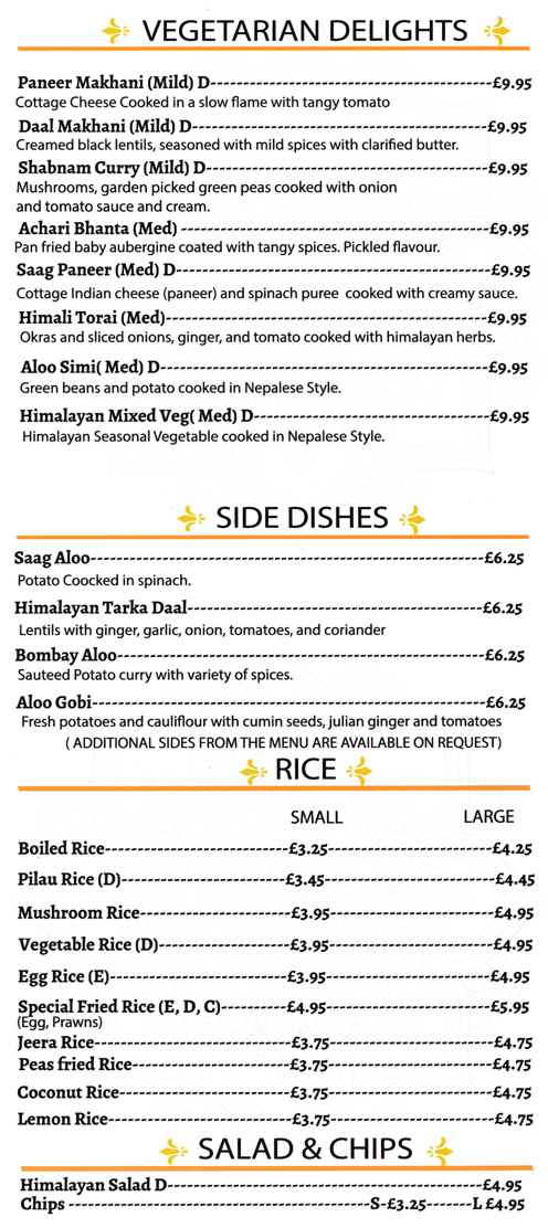 Takeaway menu for Himalayan Inn Takeaway menu for Himalayan Inn - dishes include; Paneer Makhani, Achari Bhanta, Saag Paneer, Himali Torai, Aloo Simi, Bombay Aloo, Shabnam Curry..