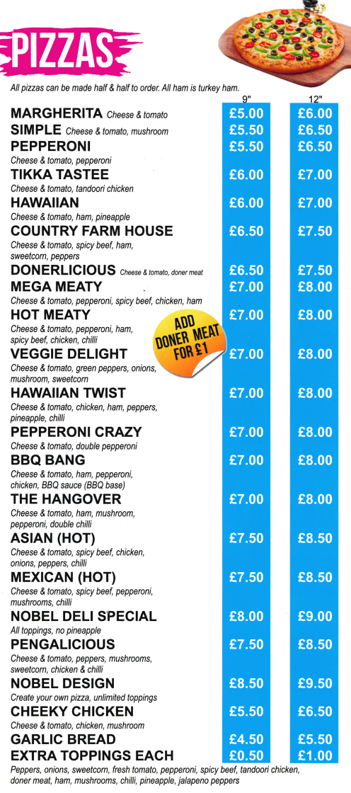 Menu for Nobel Delicious - Hot Meaty, Mega Meaty, Pengalicous, Cheeky Chicken, Mexican (Hot), Hawaiian Twist, BBQ Bang, Pepperoni pizzas..