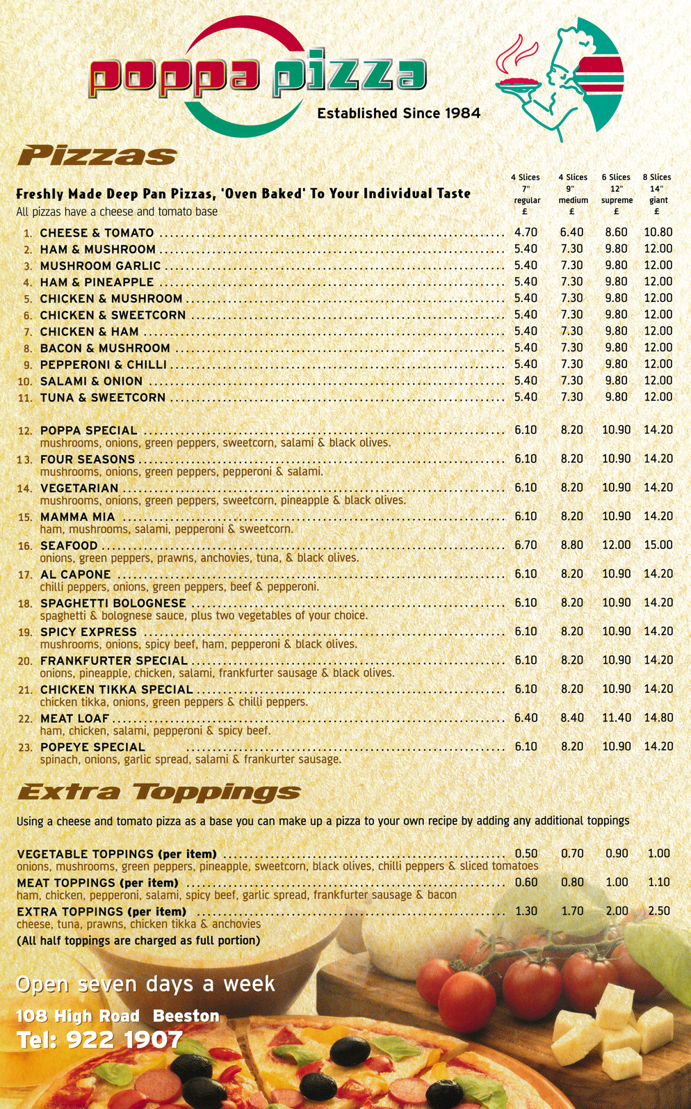 Menu for Poppa Pizza in Beeston - Four Seasons, Poppa Special Pizza, Spicy Express, Al Capone, Meat Loaf, Popeye Special Pizza, Chicken & Sweetcorn, Ham & Pineapple, Seafood, Mamma Mia, Vegetarian..