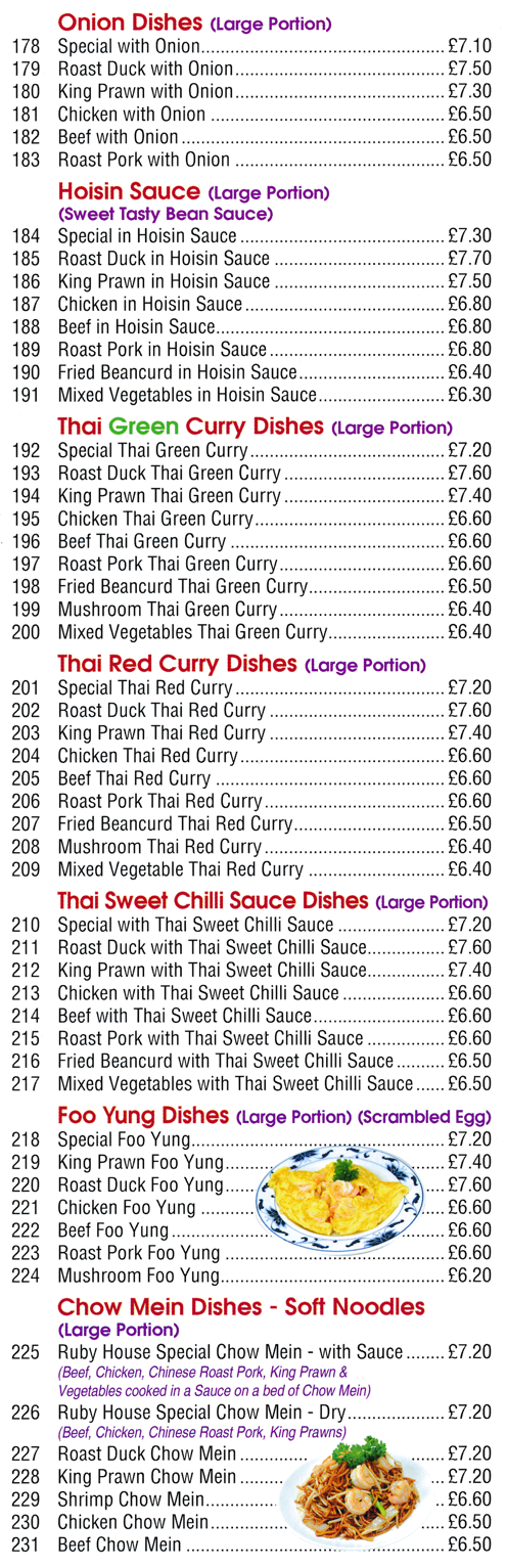 Menu for Ruby House - Mushroom Foo Yung, King Prawn Thai Red or Green Curry, Fried Beancurd with Hoisin Sauce..
