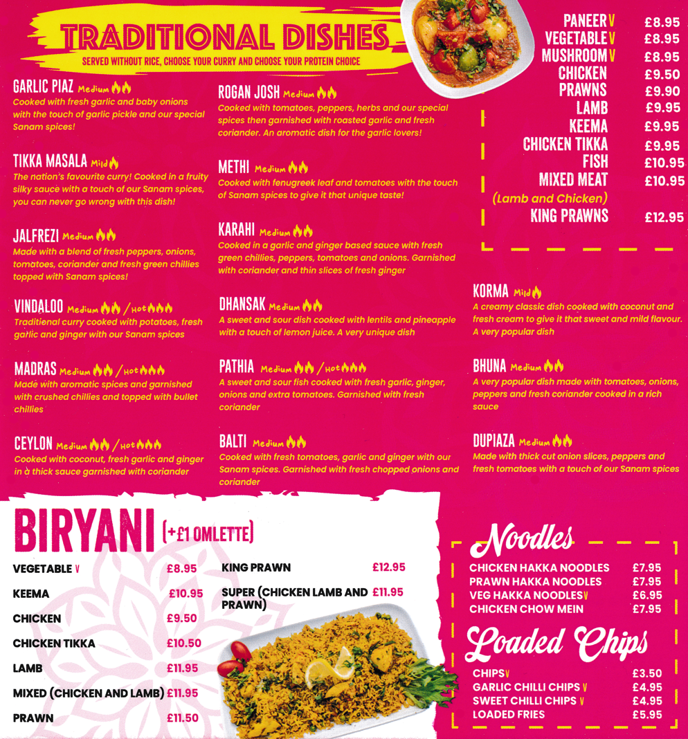 Menu for Sanam Indian takeaway - Dishes include; Dhansak, Jalfrezi, Korma, Bhuna, Pathia, Methi, Rogan Josh, Balti, Ceylon, Madras, Vindaloo..