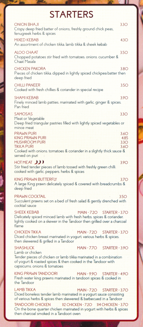 Takeaway menu for Three Spices - Onion Bhaji, Aloo Chaat, Prawn Cocktail, Sheek Kebab, Chicken Tikka, Chicken Pakora, Chilli Paneer, King Prawn Tandoori..