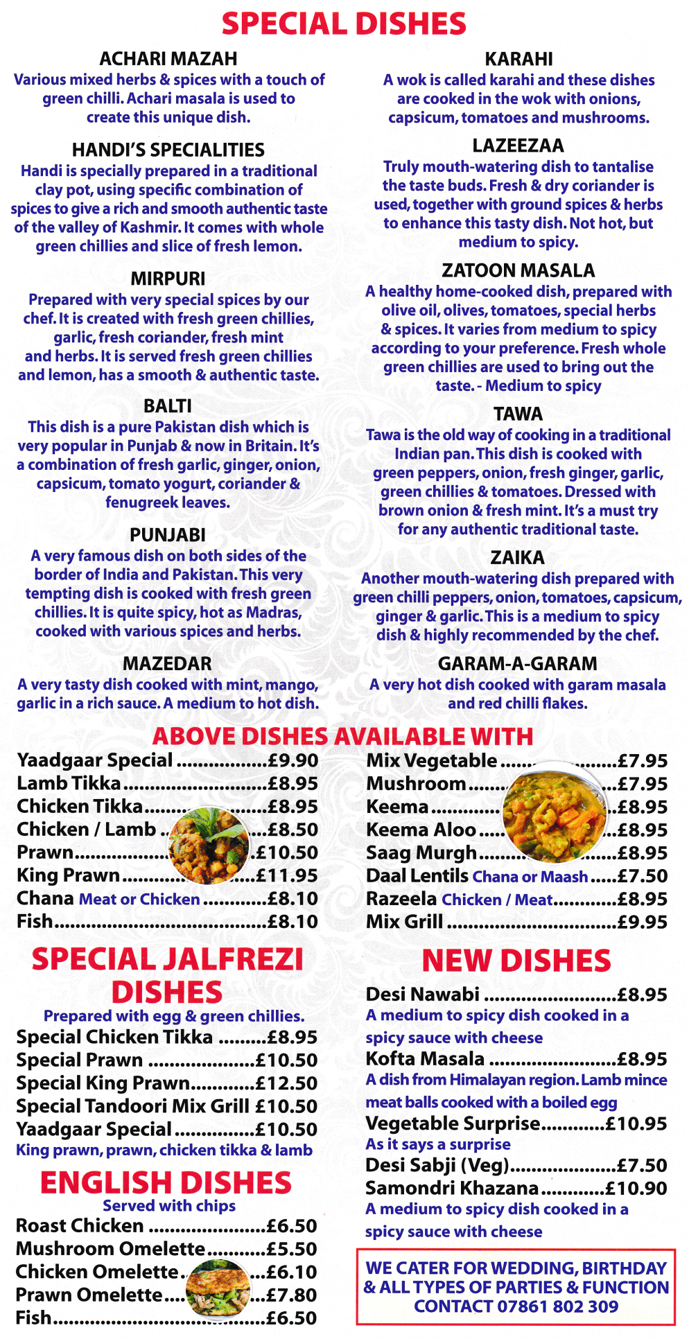 Takeaway menu for Yaadgaar - Mazedar, Balti, Zaika, Tawa, Lazeezaa, Mirpuri, Kofta Masala, Special Jalfrezi Dishes..